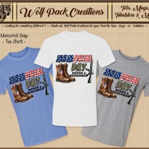 Beautiful T-Shirt to Honor and Remember our Military