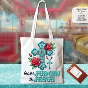 Beautiful White Polyester Tote Bag: Leave Judgin to Jesus