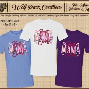 Short Sleeve T-Shirt for Best Mama Ever