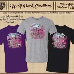 The Love Between Mother and Daughter Short Sleeve T-Shirt