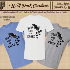 Soar Like an Eagle Short Sleeve T-Shirt