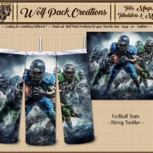 Beautiful Skinny Tumbler with the Football Team