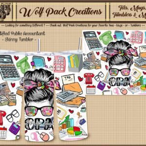 Beautiful Skinny Tumbler for the CPA