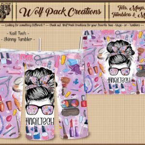 Beautiful Tumbler for the Nail Tech