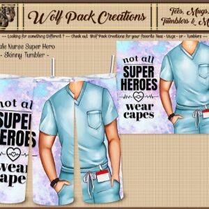 Outstanding Skinny Tumbler for the Male Nurse