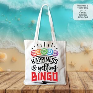 Stylish White Polyester Tote Bag: Happiness is Yelling Bingo