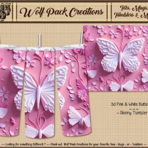 Beautiful 3D Pink and White Butterflies on a Skinny Tumbler