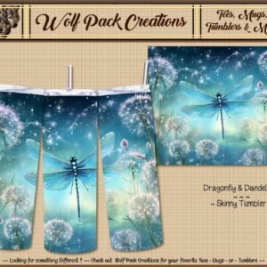 Beautiful Dragonflies & Dandelions on a Skinny Tumbler