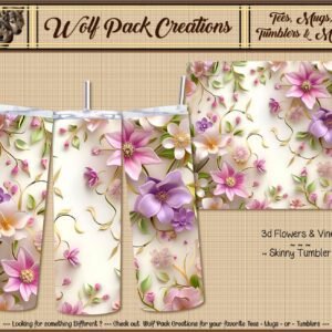 Beautiful 3D Flowers and Vines on a Skinny Tumbler