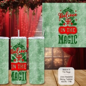 Insulated Stainless Steel Tumbler: Believe in the Magic