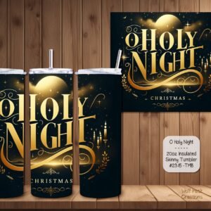 Beautiful Holiday Stainless Steel Tumbler: Oh Holy Night in Gold