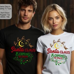 Unisex Short Sleeve Shirt Stating Santa Claus is Coming to Town