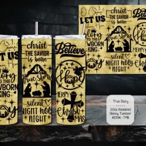 Beautiful Holiday Stainless Steel Tumbler: True Story