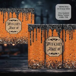 Beautiful Skinny Tumbler: Witch's Brew on Orange Glitter