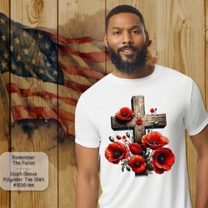 Short Sleeve Shirt reminding us to Remember the Fallen