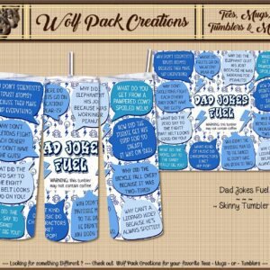 Beautiful Skinny Tumbler: Dad Jokes