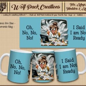 Taxes are Due Ceramic Mug
