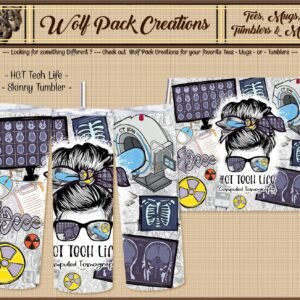 Skinny Tumbler for CT Techs