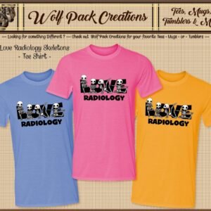 Love Radiology Skeletons Short Sleeve T-Shirt