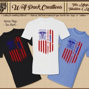 Beautiful Short Sleeve Shirt: American Flag w/Nurse