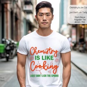 Discover the Versatile Short Sleeve Chemistry Shirt: Don't Lick the Spoon