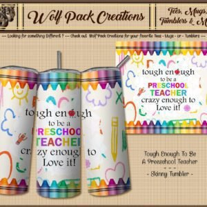 Beautiful Skinny Tumbler for Preschool Teachers