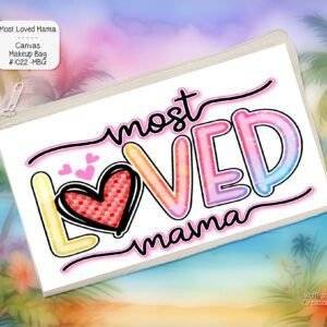 Zipper Pouch for a Loved Mother