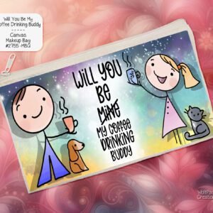 Be My Buddy Zipper Pouch