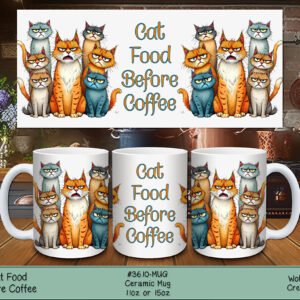 Ceramic Cat Food Before Coffee Mug - Purrfect Start to Your Day