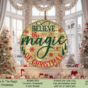 Ornament: Ceramic Christmas 3" - Believe in the Magic, Round
