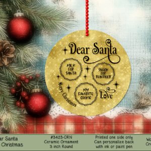 Ceramic Dear Santa Ornaments - Round 2.75" Gold Christmas Holiday Cheer