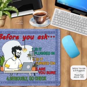 Stay Tidy & Connected with Is it Plugged In Mousepad for Computer & Laptop