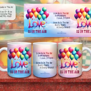 Valentine's Day Ceramic Coffee Mug - Love is in the Air