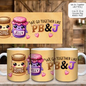 Ceramic Valentine's Day Coffee Mug - 'We Go Together Like PB&J'