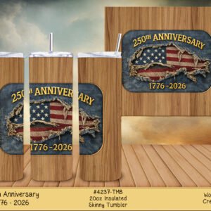 Wooden display of four 250th anniversary tumblers with distressed American flag patches on a wood backdrop.
