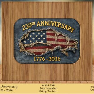 Wooden display plaque featuring a denim American flag patch and the text '250th Anniversary 1776–2026' in gold.