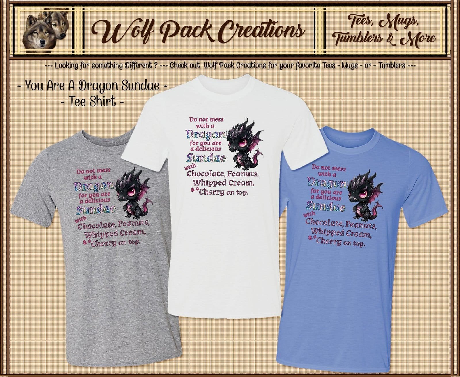 Hilarious You are a Dragon Sundae Shirt
