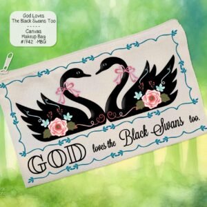 White Polyester Zipper Pouch: God Loves the Black Swans Too
