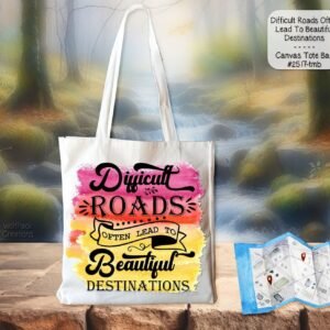 Difficult Roads Tote Bag