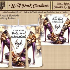 Beautiful Skinny Tumbler featuring High Heels and Standards