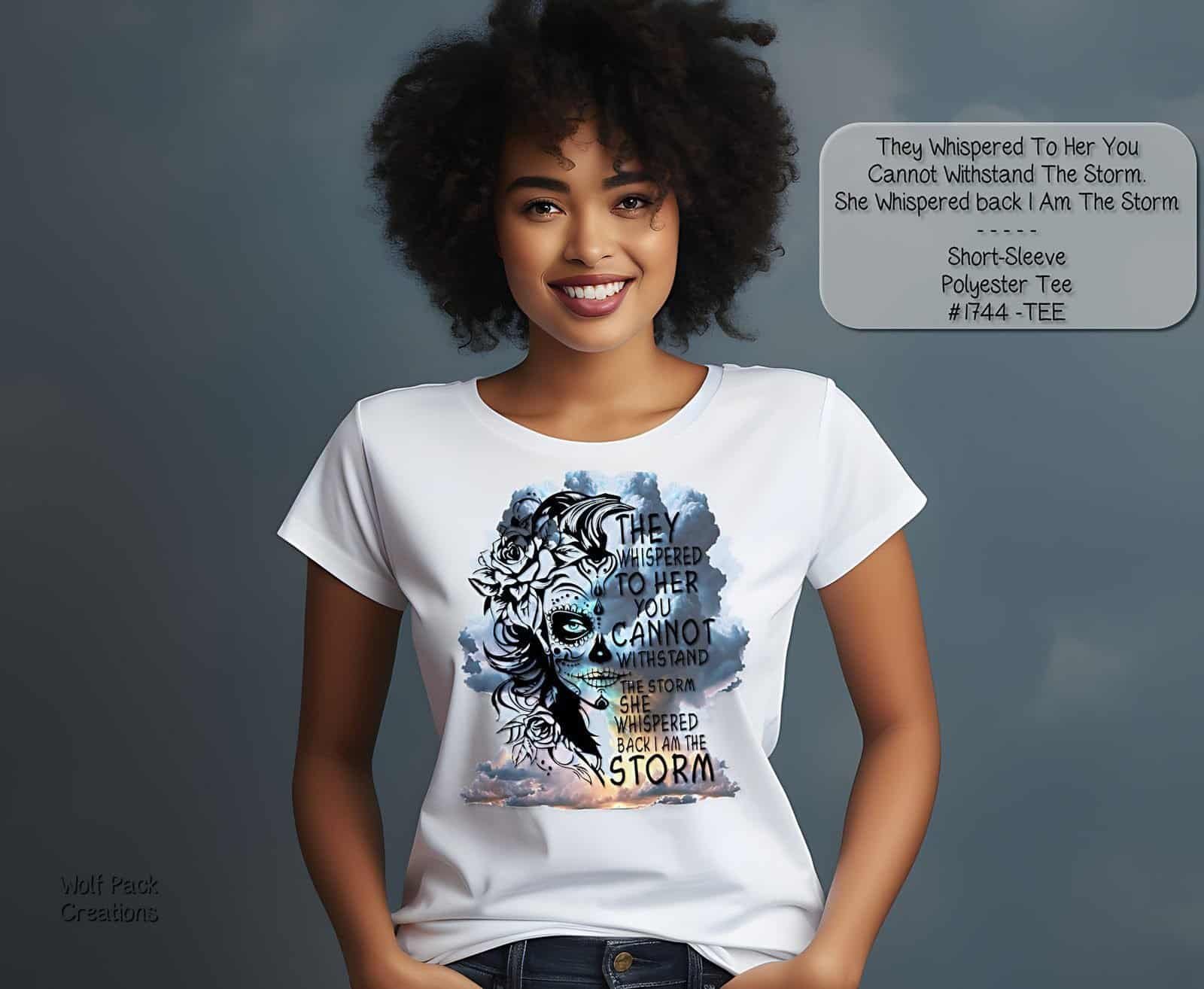 Beautiful Shirt: I am the Storm