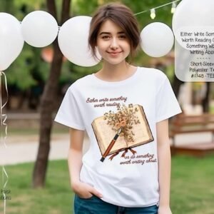 Exquisite Write Something Worth Reading Shirt