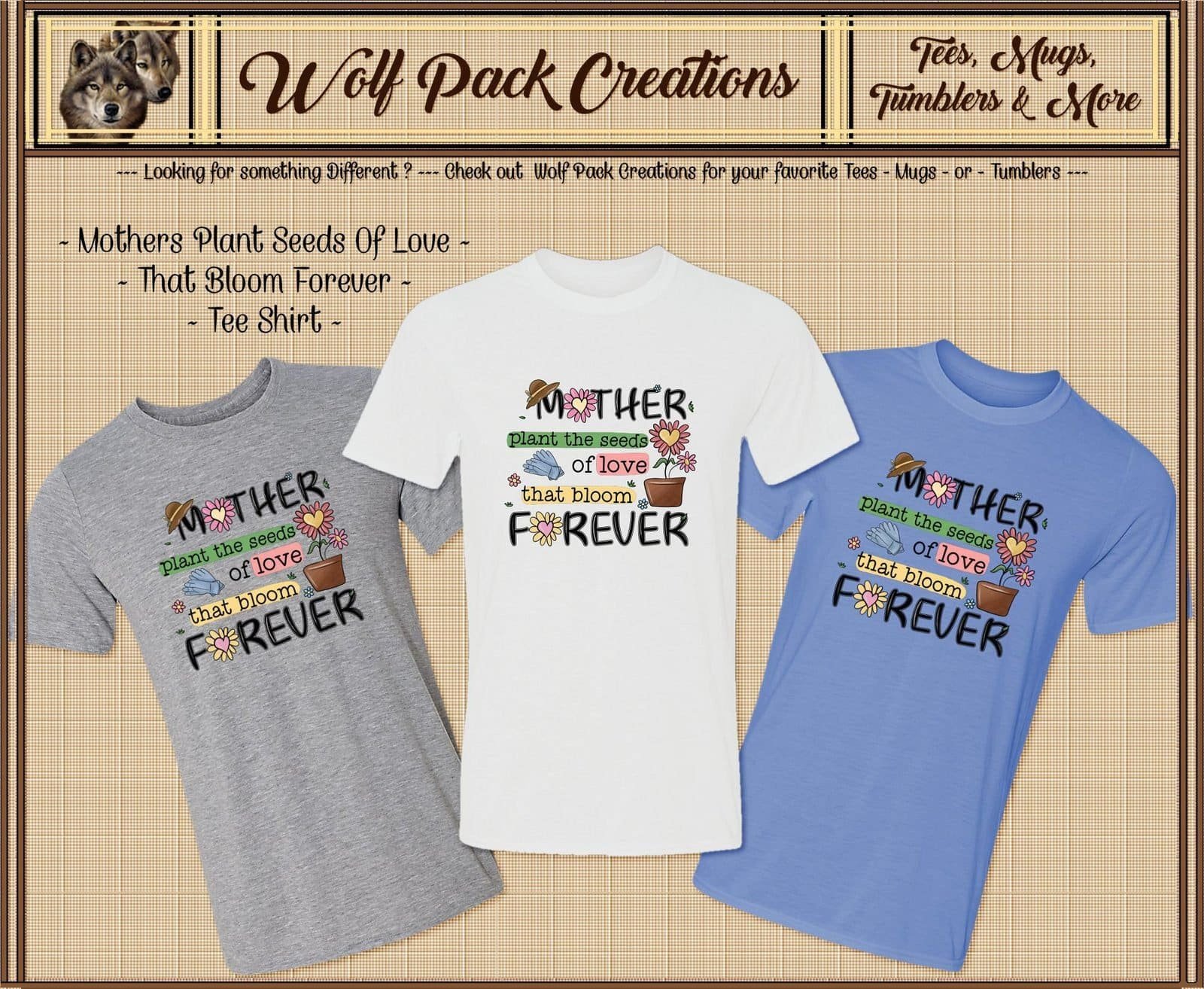 Beautiful Short Sleeve T-Shirt for Mothers who Plant Seeds That Bloom Forever
