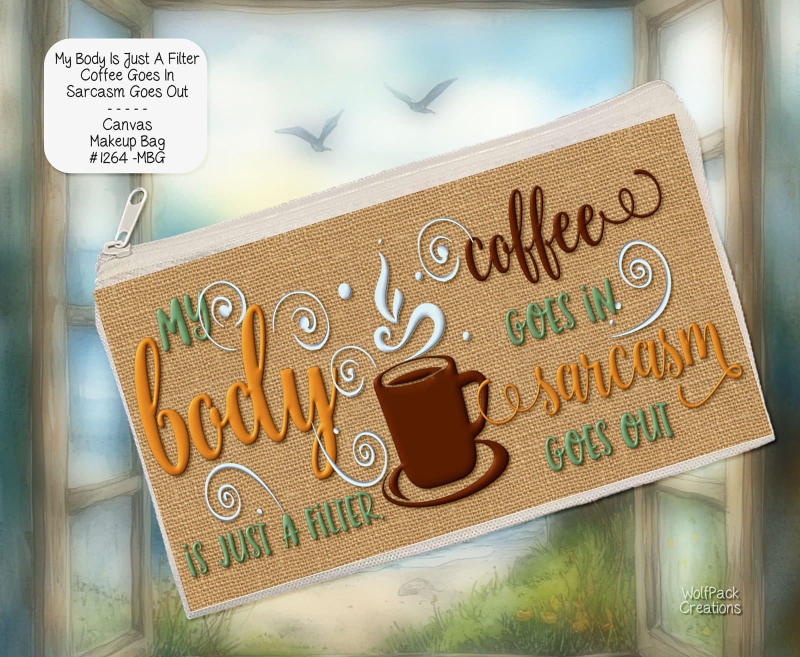 My Body is a Coffee Filter Zipper Pouch