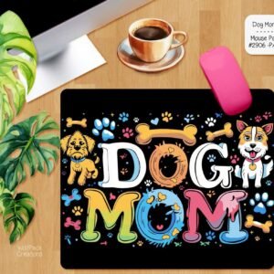 Dog Mom Mouse Pad