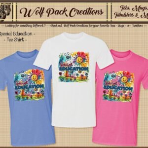 Beautiful & Special Education Short Sleeve T-Shirt