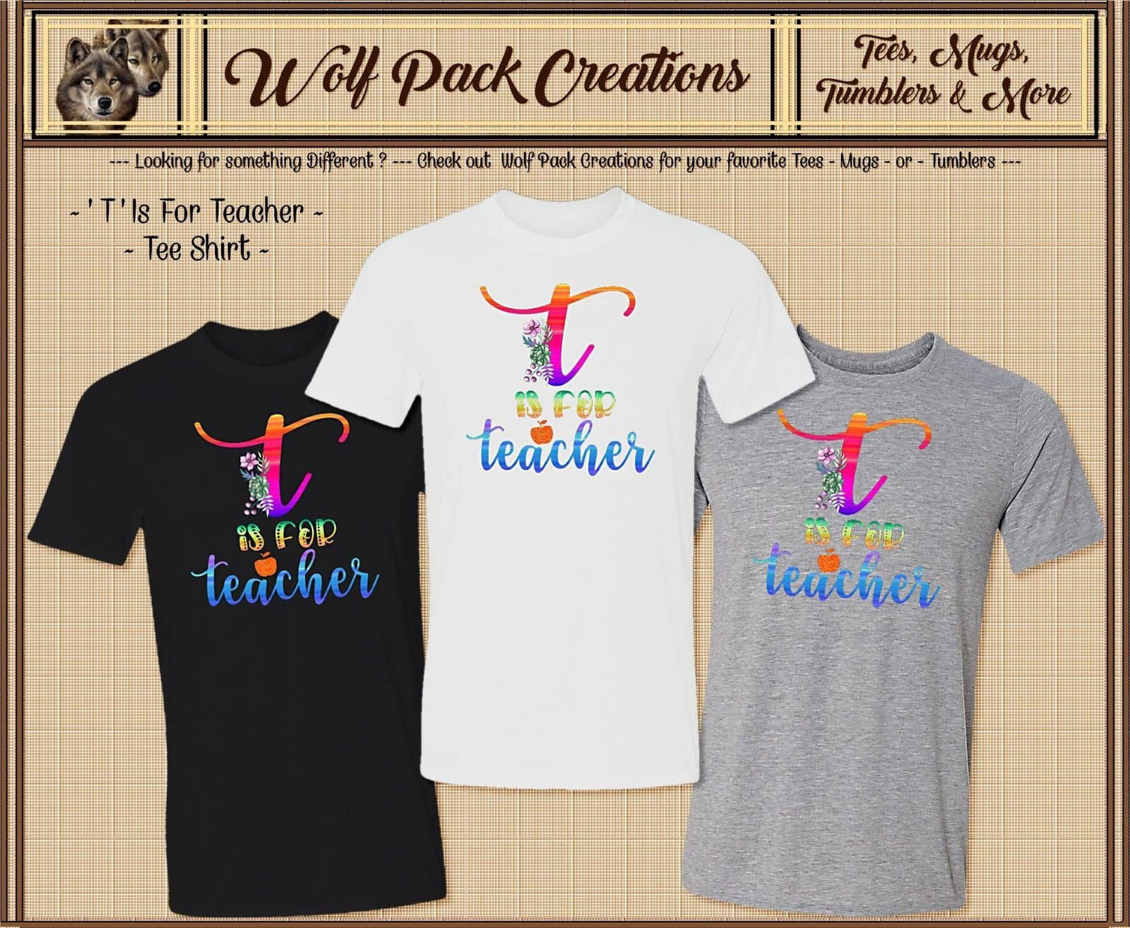 Beautiful T is for Teacher Shirt