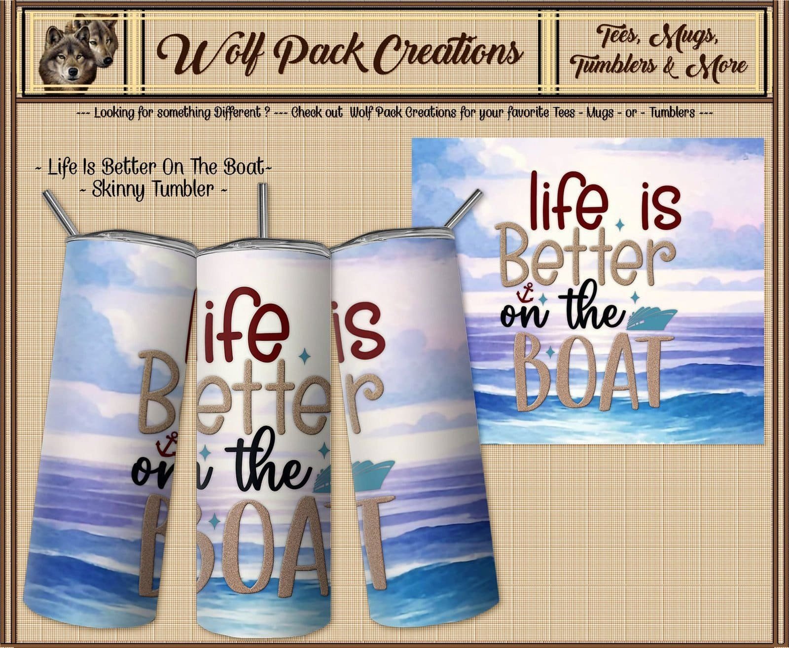 Life is Better on the Boat Skinny Tumbler