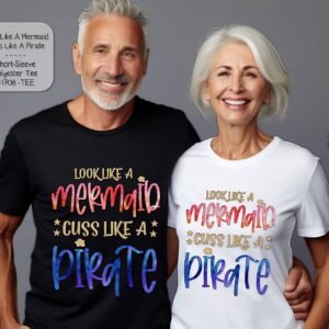 Hilarious Short Sleeve Shirt: Look Like a Mermaid Cuss Like a Pirate