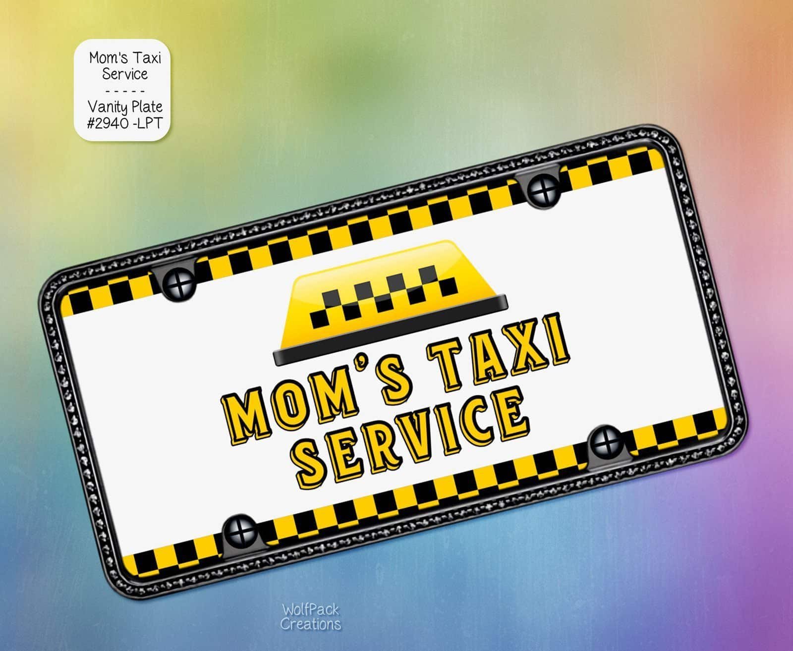 Moms Taxi Service License Plate